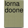 Lorna Doone door R.D. Blackmore