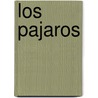 Los Pajaros by Eduardo Berti