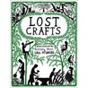 Lost Crafts door Una McGovern