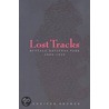 Lost Tracks door Jennifer Brower
