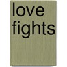 Love Fights door Andi Watson