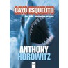 Cayo Esquelito door Anthony Horowitz