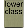 Lower Class door George Youell