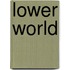 Lower World