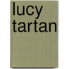 Lucy Tartan door Onbekend