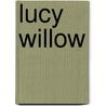 Lucy Willow by Sally Gardner