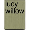 Lucy Willow door Sally Gardner