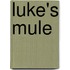 Luke's Mule