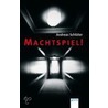 Machtspiel! by Andreas Schlüter
