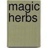 Magic Herbs door Julie Metcalf Cull