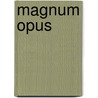 Magnum Opus door Promethean