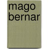 Mago Bernar door Werner S. Bergfeld