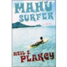 Mahu Surfer door Neil S. Plakcy