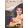 Making Love by Marius Brill