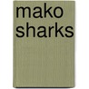 Mako Sharks door Adam G. Klein