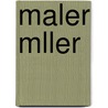 Maler Mller by Bernhard Seuffert