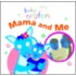 Mama and Me