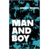 Man And Boy door Wright Morris