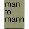 Man To Mann door Neville Conway