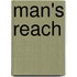 Man's Reach