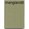 Mangiarotti door Beppe Finessi