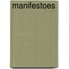 Manifestoes by Janet Lyon