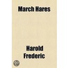 March Hares door Harold Frederic