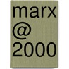 Marx @ 2000 door Ronaldo Munck