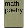 Math Poetry door Betsy Franco-Feeney