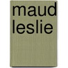 Maud Leslie door Harriet Frances Thynne