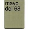 Mayo del 68 door Omar Gomez Sanchez