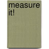 Measure It! door Casey Rand