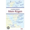 Mein Rügen by Claudia Rusch