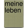 Meine Leben by Unknown