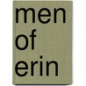 Men Of Erin by Christopher McCann