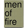 Men of Fire by Jack Hurst