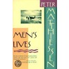 Men's Lives door Peter Matthiesssen