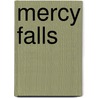 Mercy Falls door William Kent Krueger