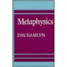 Metaphysics by David W. Hamlyn