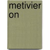 Metivier On door Don A. Metivier