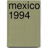 Mexico 1994 door Onbekend