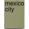 Mexico City by Olive Percival