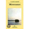 Microcosmos by Claudio Magris