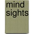 Mind Sights