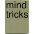 Mind Tricks