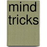 Mind Tricks door Peter Eldin