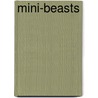 Mini-Beasts door Ann Orpwood