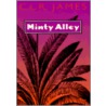 Minty Alley door Cyril Lionel Robert James