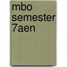 MBO semester 7AEN by W. Both