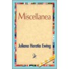 Miscellanea door Juliana Horatia Ewing